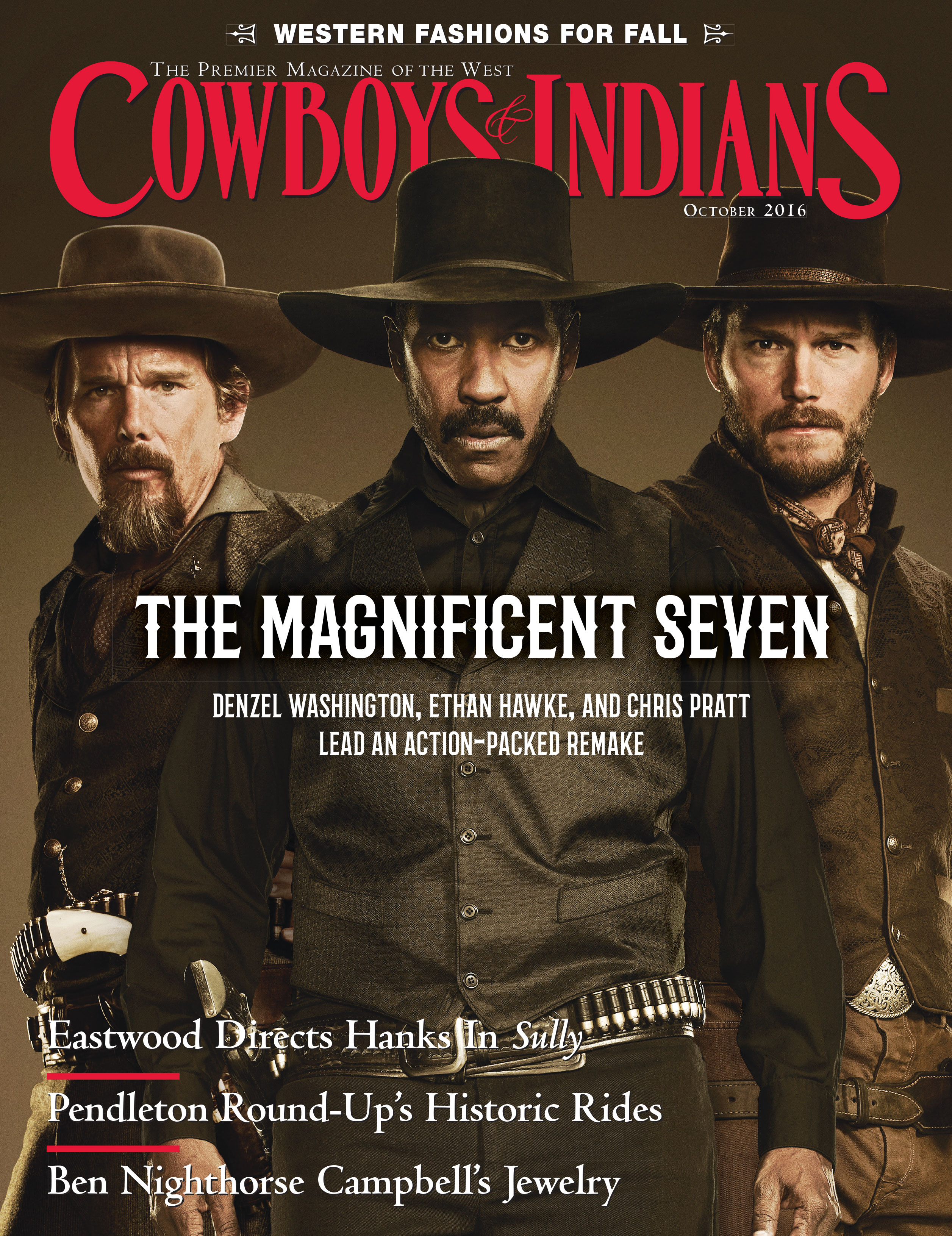 The Magnificent Seven October 16 Cowboys And Indians Magazine
