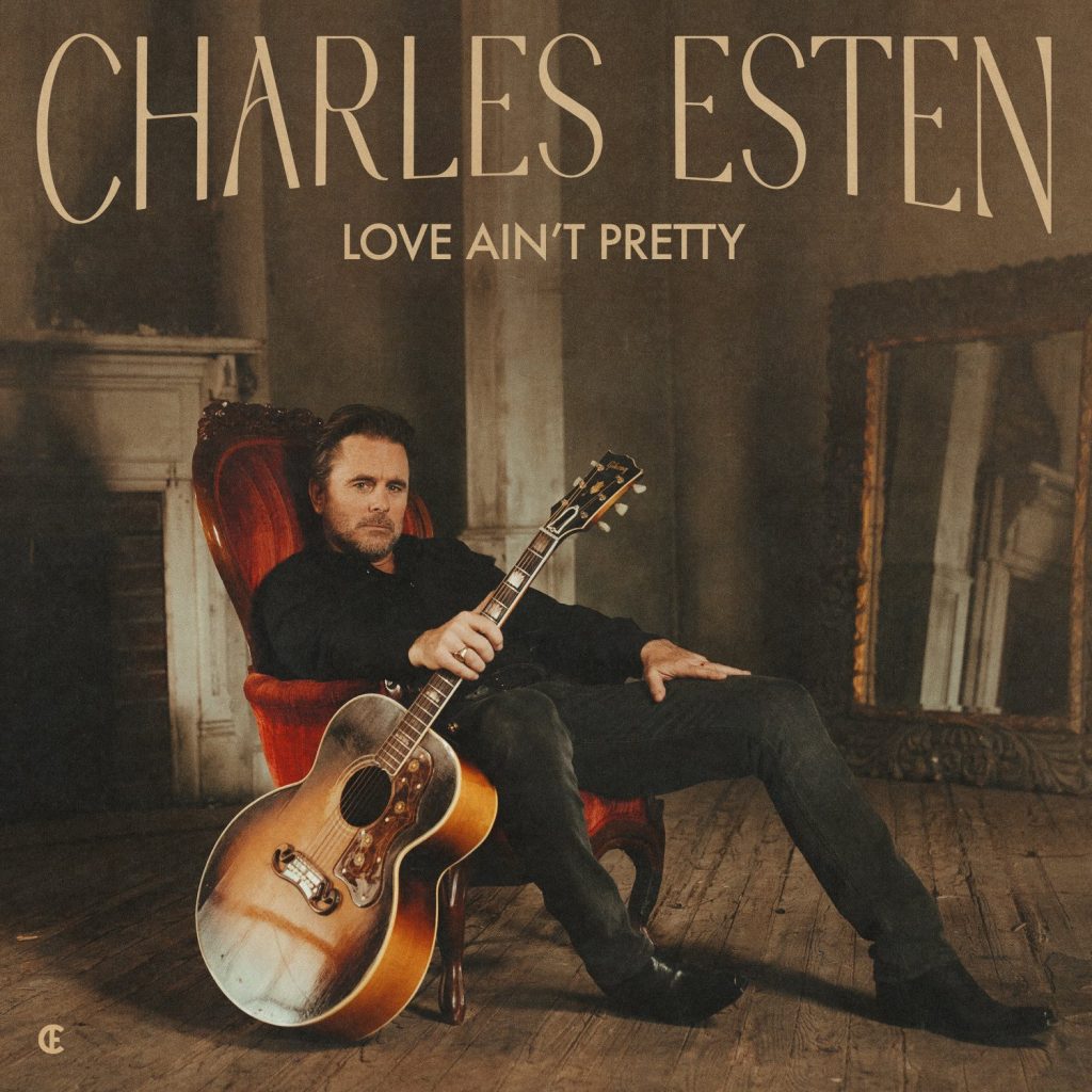 Charles Esten Album "Love Ain't Easy" 