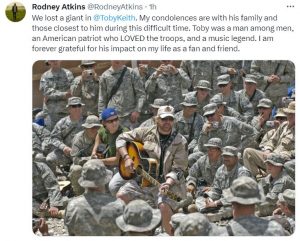 Rodney Atkins tweets "We lost a giant in @TobyKeith. My condolences are with his family and those closest to him during this difficult time. Toby was a many among men, an American patriot who LOVED the troops, and a music legend. I am forever grateful for his impact on my life as a fan and friend."