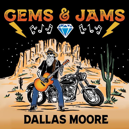 Dallas Moore album "Gems & Jams"