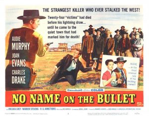 "No Name on the Bullet"